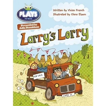 Cizí jazyk Julia Donaldson Plays Green/1B Larry's Lorry 6-pack - French, Vivian a Sutherland, Rachael
