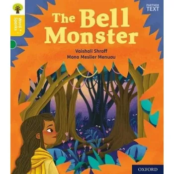Učebnice Oxford Reading Tree Word Sparks: Level 5: The Bell Monster - Shroff, Vaishali