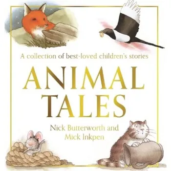 Cizojazyčná kniha Animal Tales - Butterworth, Nick