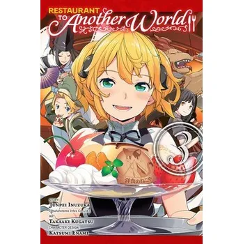 Cizojazyčná kniha Restaurant to Another World, Vol. 3 - Cunningham, Andrew a Katsumi, Enami a Inuzuka, Junpei a Ltd. a Blakeslee, Lys a Pierce, Rachel a Kugatsu, Takaaki