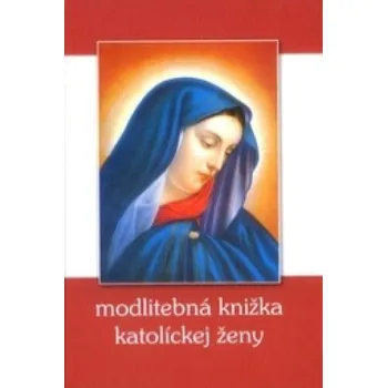 Modlitebná knižka katolíckej ženy – Frank Huss