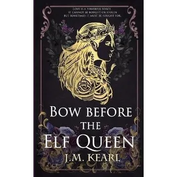 Anglický jazyk Bow Before the Elf Queen (The Elf Queen 1)
