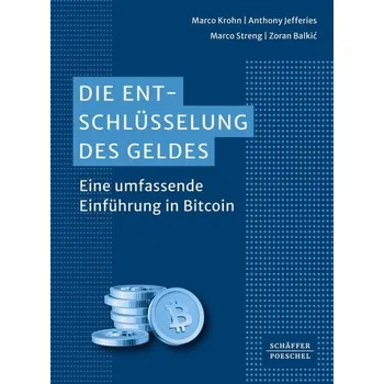 Die Entschlüsselung des Geldes - Krohn, Marco