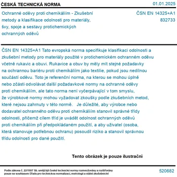 ČSN EN 14325+A1 - Ochranné oděvy proti chemikáliím - Zkušební metody a klasifikace odolnosti pro materiály, švy, spoje a sestavy protichemických ochranných oděvů - Tisk