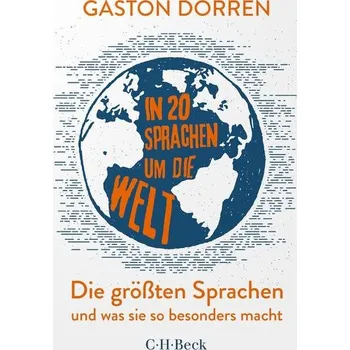 Učebnice In 20 Sprachen um die Welt - Dorren, Gaston [DE] (2024, Brožovaná, C.H. Beck)