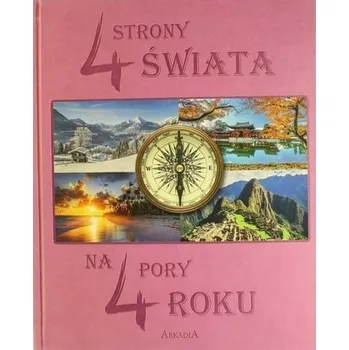 Cestování 4Strony Świata na 4 Pory Roku - praca zbiorow