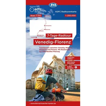 ADFC-Radtourenkarte IT-PO 7-Tage-Radtour Venedig-Florenz, 1:200.000, reiß- und wetterfest, E-Bike-geeignet, GPS-Tracks Download, - Allgemeiner Deutscher Fahrrad-Club e.V. (ADFC)