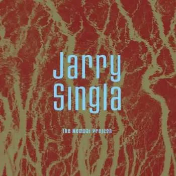 Zahraniční hudba 2CD Jarry Singla: The Mumbai Project 2017
