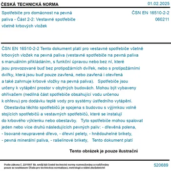 ČSN EN 16510-2-2 - Spotřebiče pro domácnost na pevná paliva - Část 2-2: Vestavné spotřebiče včetně krbových vložek - Tisk