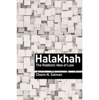 Halakhah - Saiman, Chaim N. [EN] (2020, Brožovaná / brožovaná, Princeton University Press)