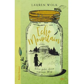 Echo Mountain - Wolk, Lauren [DE] (2022, Brožovaná, dtv Verlagsgesellschaft)