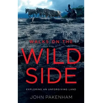 Cestování Walks on the Wild Side - Pakenham, John