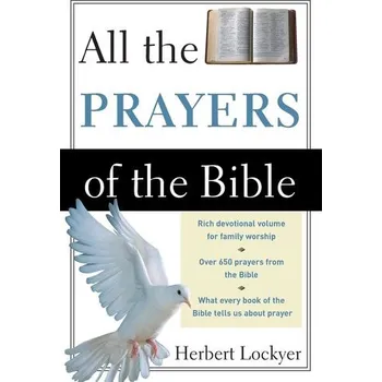 All the Prayers of the Bible - Lockyer, Herbert