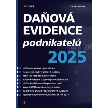 Daňová evidence podnikatelů 2025 - Jiří Dušek (2025, brožovaná)