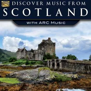 Zahraniční hudba CD Various: Discover Music From Scotland With ARC Music 2015