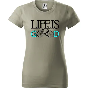 Dámské tričko s potiskem Life is good Barva trička: Světlá khaki - 28, Velikost: XS