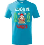 Dětské tričko s potiskem Vzbuďte mě Velikost: 134/8 let, Barva trička: Tyrkysová