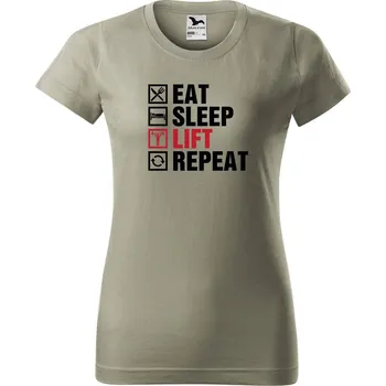 Dámské tričko s potiskem Eat sleep lift Barva trička: Světlá khaki - 28, Velikost: XS