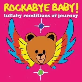 Zahraniční hudba CD Dennis Caplinger: Rockabye Baby! Lullaby Renditions Of Journey 2010