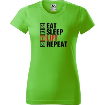 Dámské tričko Dámské tričko s potiskem Eat sleep lift Barva trička: Apple green, Velikost: XS