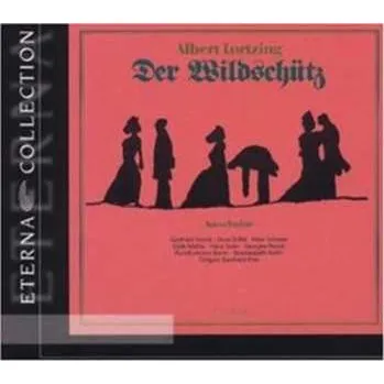 Zahraniční hudba 2CD Albert Lortzing: Der Wildschiitz (highlights) 2005