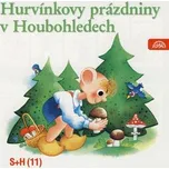 Spejbl a Hurvínek : Hurvínkovy prázdniny v Houbohledech CD