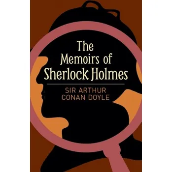 The Memoirs of Sherlock Holmes - Artur Conan Doyle [EN] (2016, Arcturus Publishing Ltd)