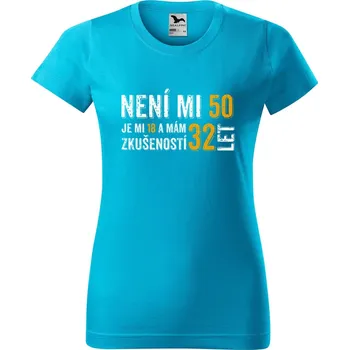 Dámské tričko DOBRÝ TRIKO Dámské tričko 32 let zkušeností Barva: Tyrkysová, Velikost: XS