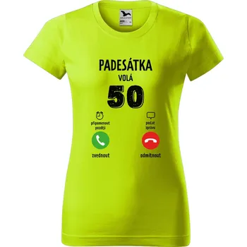 Dámské oblečení DOBRÝ TRIKO Dámské tričko s potiskem 50 volá Barva: Limetková, Velikost: M