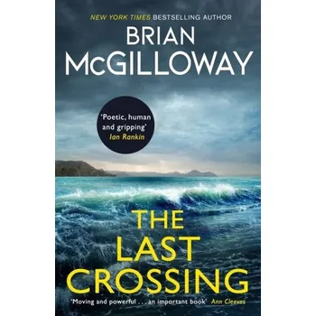 Beletrie pro dospělé The Last Crossing - McGilloway, Brian [EN] (2021, Měkká, Little, Brown Book Group)