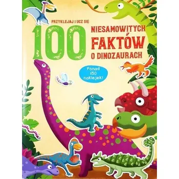 Bystrá hlava 100 niesamowitych faktów o dinozaurach - praca zbiorowa [PL] (2023, Taschenbuch, YOYO)