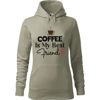 Pánská mikina Dámská mikina Coffee is my friend Velikost (žena): S, Vyberte barvu: Světlá khaki