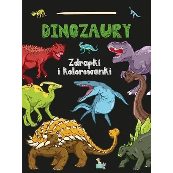 První čtění Dinozaury. Zdrapki i kolorowanki - opracowanie zbiorowe