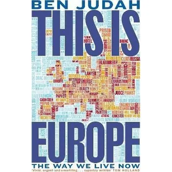 Cizojazyčná kniha This is Europe: The Way We Live Now