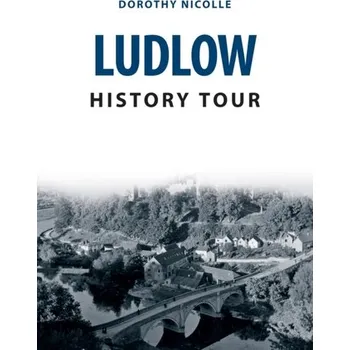 Ludlow History Tour - Nicolle, Dorothy