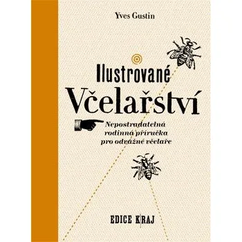 Ilustrované včelařství, Yves Gustin