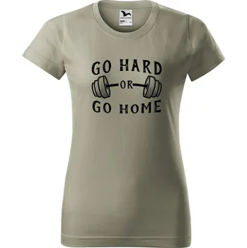 Dámské tričko Dámské tričko s potiskem Go hard Barva trička: Světlá khaki - 28, Velikost: M