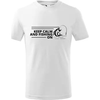 Dětské tričko s potiskem Keep calm fishing Velikost: 110 /4 roky, Barva trička: Bílá