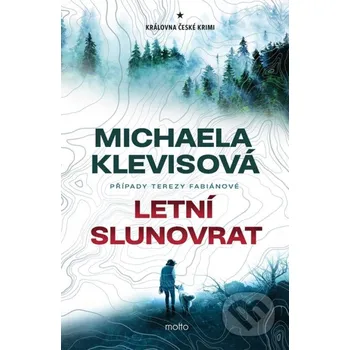 Kniha Letní slunovrat - Michaela Klevisová Motto