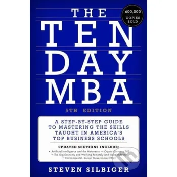 Kniha The Ten-Day MBA 5th Ed. - Steven A Silbiger HarperCollins