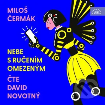 Nebe s ručením omezeným - Miloš Čermák Supraphon