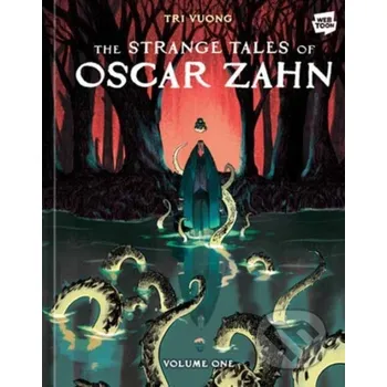 Komiks pro dospělé The Strange Tales of Oscar Zahn, Volume 1 [A Graphic Novel] - Tri Vuong Random House