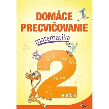 Domáce precvičovanie matematika 2.ročník Kniha