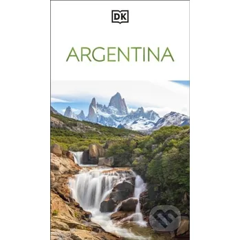 Argentina - DK Travel Dorling Kindersley