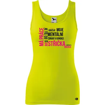 Dámské oblečení Dámské tílko s potiskem má práce sestřička Velikost: S, Barva: Limetková