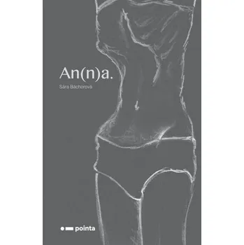 An(n)a. - Sára Báchorová