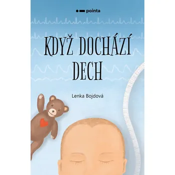 Kniha Když dochází dech - Lenka Bojdová (E-Kniha)