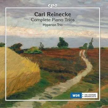 Zahraniční hudba CD Carl Reinecke: Complete Piano Trios 2022