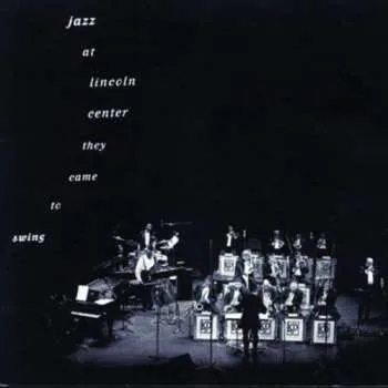 Zahraniční hudba CD Jazz At Lincoln Center: They Came To Swing 1994