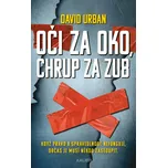 Oči za oko, chrup za zub - David Urban…